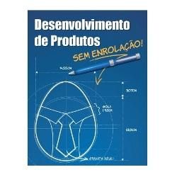 Desenvolvimento de Produtos sem enrolação